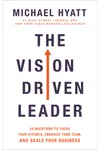 The Vision Driven Leader