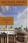 Operation Pax / The Paper Thunderbolt