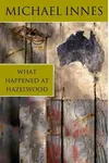 What Happened At Hazlewood?