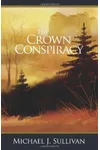 The Crown Conspiracy