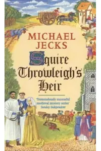Squire Throwleigh's Heir