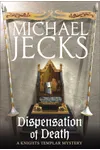 Dispensation of Death