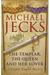 The Templar, the Queen and Her Lover