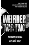 Weirder War Two
