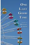 One Last Good Time
