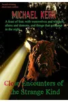 Close Encounters of the Strange Kind