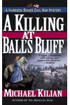A Killing at Ball's Bluff