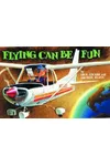 Flying Can Be Fun