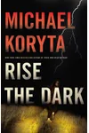 Rise the Dark