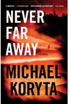 Never Far Away