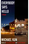 Everybody Says Hello