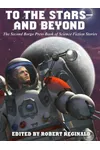 To the Stars - and Beyond