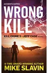 Wrong Kill