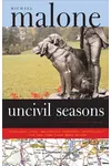 Uncivil Seasons