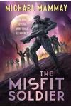 The Misfit Soldier