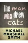 The Man Who Drew Cats