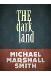 The Dark Land