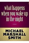What Happens When You Wake Up In The Night