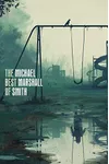 The Best of Michael Marshall Smith
