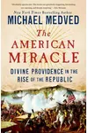 The American Miracle