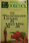 The Transformation of Miss Mavis Ming / A Messiah at the End of Time