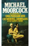 The Adventures of Una Persson & Catherine Cornelius in the 20th Century / Persson and Catherine