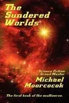 The Sundered Worlds / The Blood Red Game