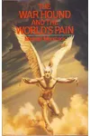 The War Hound and the World's Pain