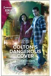 Colton's Dangerous Cover