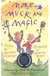 More Muck and Magic