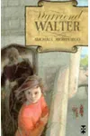 My Friend Walter