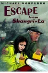 Escape from Shangri-La