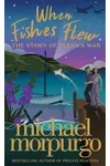 When Fishes Flew