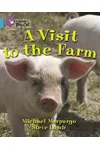 A Visit to the Farm
