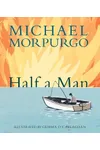 Half a Man