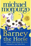 Barney the Horse and Other Tales from the Farm