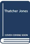 Thatcher Jones