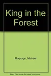 King In The Forest