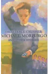 The Marble Crusher and Other Stories