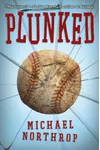 Plunked