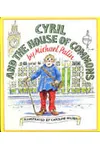 Cyril and the House of Commons