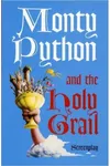 Monty Python and the Holy Grail: Screenplay