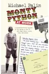 Monty Python at Work