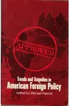 Trends and Tragedies in American Foreign Policy