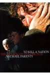 To Kill a Nation