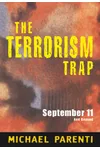 The Terrorism Trap