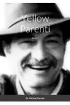Yellow Parenti: Book I