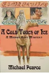 A Cold Touch of Ice
