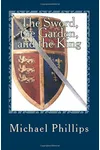 Cover of The Sword, the Garden, and the King