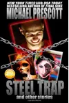 Steel Trap and Other Stories
